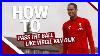 How_To_Pass_The_Ball_Like_Virgil_Van_Dijk_Lessons_From_The_Lfc_International_Academy_01_sn